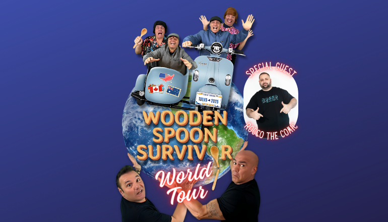 Text reads, "Wooden Spoon Survivor World Tour Special Guest Rocco The Comic " with an image of the cast of the Uncle Louie Variety Show riding on a motorcycle with a sidecar on top of a globe dressed in a number of different costumes. On the side of the globe there is a smaller image of Rocco the Comic.