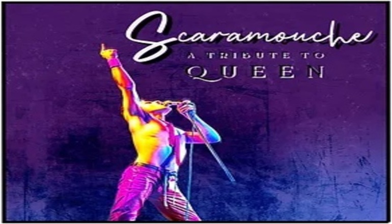 Text reads, "Scaramouche A Tribute to Queen" with an image of Freddie Mercury performing live on stage